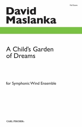 A Child's Garden of Dreams Blasorchester Partitur
