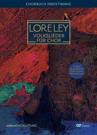 Loreley (SAM). Volkslieder fr Chre mit nur einer Mnnerstimme SAM Coro SAM Chorbuch