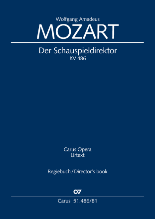 Der Schauspieldirektor Soli SSTB, 2 Fl, 2 Ob, 2 Clt,2 Fg, 2 Cor, 2 Ctr, Timp, 2 Vl, Va, Vc, Cb Regiebuch