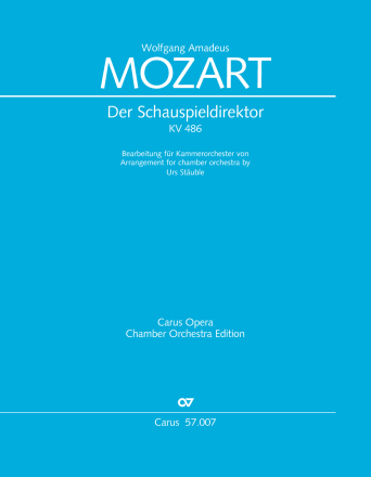 Der Schauspieldirektor Soli SSTB, 6 Sprechrollen, Fl, Ob, Clt, Fg, Cor, Timp, 2 Vl, Va, Vc, Cb Dirigierpartitur