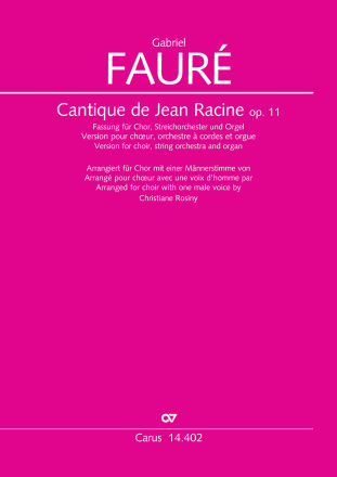 Cantique de Jean Racine op. 11 fr gem Chor SMsAB, Streichorchester und Orgel Dirigierpartitur (dt/fr)