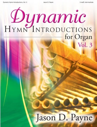 Dynamic Hymn Introductions, Vol. 3 Orgel Buch