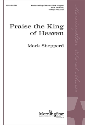 Praise the King of Heaven SATB and Piano Chorpartitur
