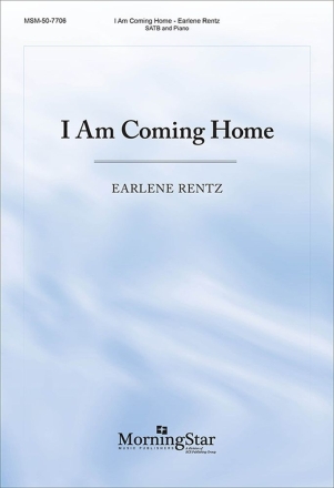 I Am Coming Home SATB and Piano Chorpartitur