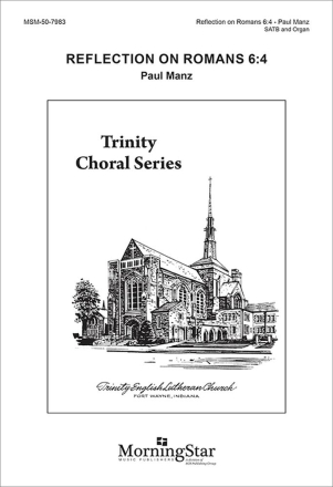 Reflection on Romans 6:4 SATB and Organ Chorpartitur