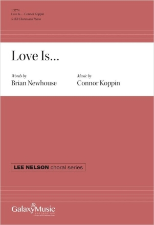 Love Is... SATB and Piano Chorpartitur