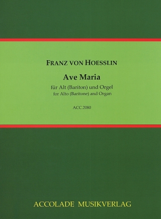 Ave Maria fr Alt (Bariton) und Orgel (la)