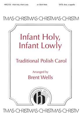 Infant Holy Infant Lowly SATB a Cappella Chorpartitur