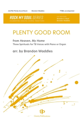 Plenty Good Room: Three Spirituals For TB Voices TB divisi Chorpartitur