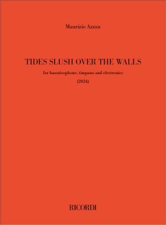 Tides slush over the wall Percussion and Electronics Buch + Online-Audio