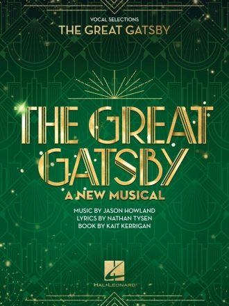 The Great Gatsby - A New Musical Gesang Buch