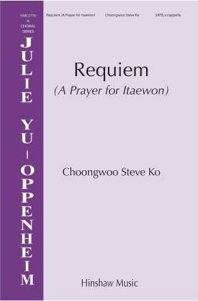 Requiem (a Prayer For Itaewon) SATB a Cappella Chorpartitur