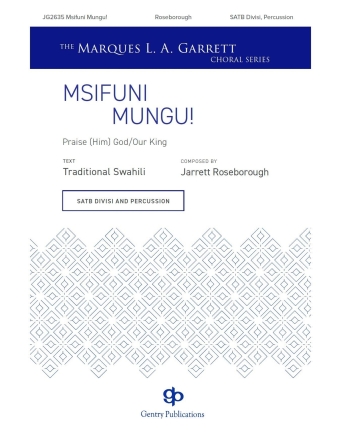 Msifuni Mungu [Praise (Him) God/Our King) SATB divisi Chorpartitur