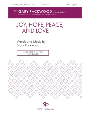 Joy, Hope, Peace, And Love SSA Chorpartitur