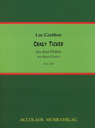 Crazy Ticker fr 3 Flten Partitur und Stimmen