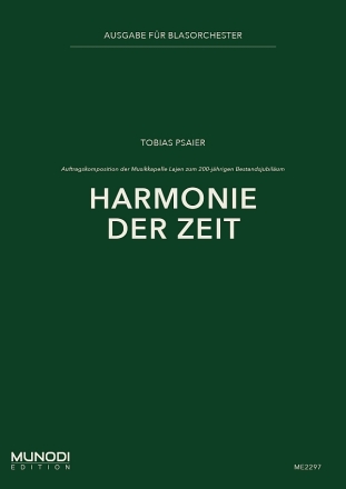 Harmonie der Zeit (Konzertmarsch) f�r Blasorchester Partitur und Stimmen