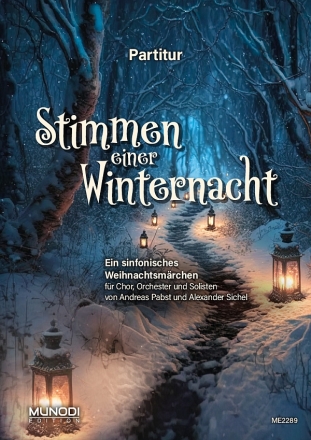 Stimmen einer Winternacht (Adventmusik) f�r Soli, gem Chor und Orchester Partitur