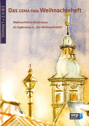 Das GEMA-freie Weihnachtsheft fr Posaunenchor Stimme 1 und 2 in Bb