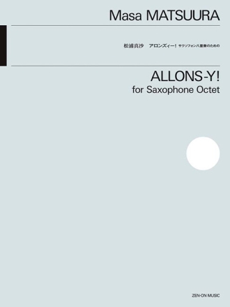 Allons-Y! 8 Saxophone Partitur und Stimmen