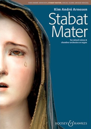 Stabat Mater for mixed voices and chamber orchestra or organ organ score (la)