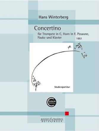 Concertino (1951) fr Trompete in C, Horn in F, Posaune, Pauke und Klavier Studienpartitur