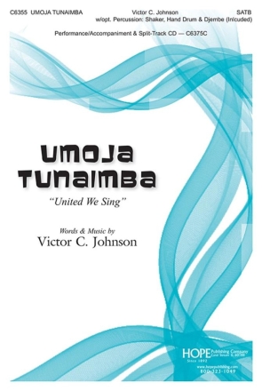 Umoja Tunaimba (United We Sing) SATB and Percussion Chorpartitur