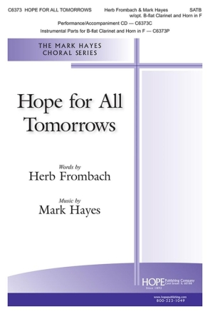 Hope for all Tomorrows SATB, Clarinet and Horn Chorpartitur