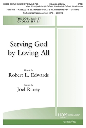 Serving God by Loving All SATB, Flute and Handbells Chorpartitur