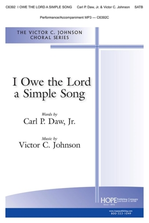 I Owe the Lord a Simple Song SATB Chorpartitur