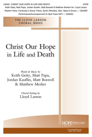 Christ Our Hope in Life and Death SATB and Rhythm Section Chorpartitur