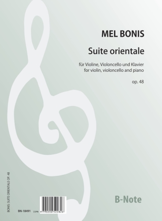Suite orientale f�r Violine, Cello und Klavier op.48 Klaviertrio