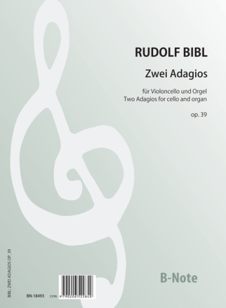 Zwei Adagios fr Violoncello und Orgel op.39 Orgel,Violoncello