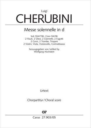 Messe solennelle in d Soli SSATTB, Coro SATB, 2 Fl, 2 Ob, 2 Clt, 2 Fg, 2 Cor, 2 Tr, Timp, 2 Vl, Va, Vc, Cb Chorpartitur