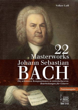 22 Masterworks f�r Gitarre Notenausgabe (ohne Tabulaturen)