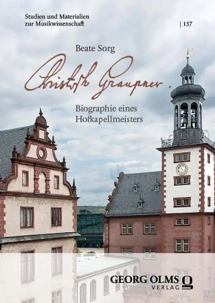 Christoph Graupner - Biographie eines Hofkapellmeisters   Softcover