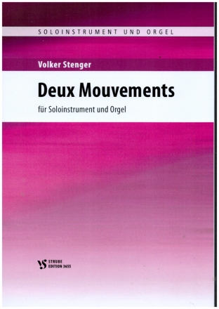Deux Mouvements f�r Soloinstrument und Orgel