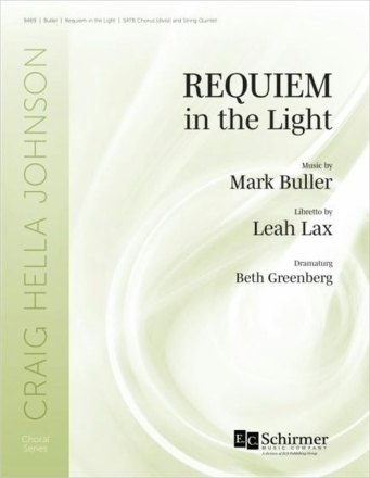 Requiem in the Light SATB and String Quintet Chorpartitur