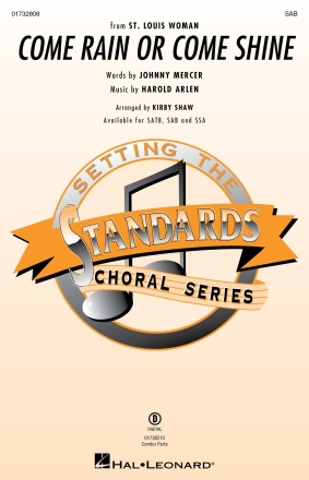 Come Rain or Come Shine SAB Chorpartitur