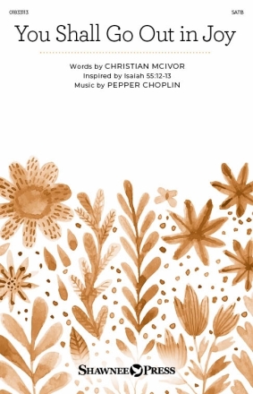 You Shall Go Out in Joy SATB Chorpartitur