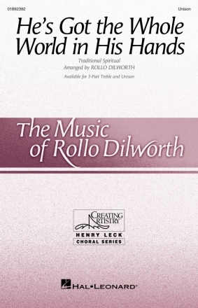 He's Got the Whole World in His Hands Unison Choir Chorpartitur