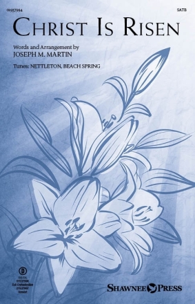 Christ Is Risen (from The Song Everlasting) SATB Chorpartitur