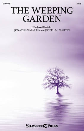 The Weeping Garden SATB Chorpartitur