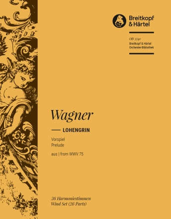 Lohengrin WWV 75 Orchester Harmoniestimmen