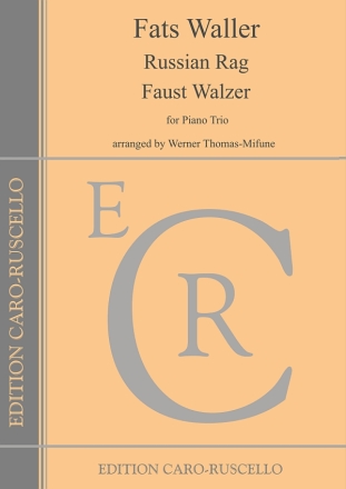 Russian Rag und Faust Walzer for piano trio parts