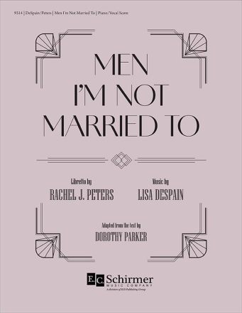 Men I'm Not Married To Female Choir and Instruments Klavierauszug