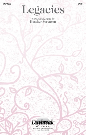 Legacies SATB Chorpartitur