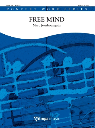 Free Mind Concert Band/Harmonie Partitur