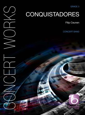 Conquistadores Concert Band/Harmonie Partitur