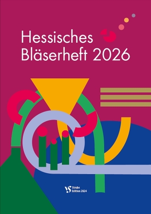 Hessisches Bl�serheft 2026 f�r 4-8 stimmigen Bl�serchor Partitur