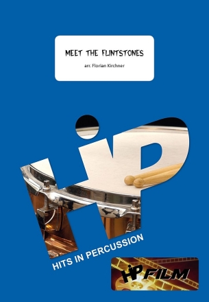 Meet the Flintstones f�r Percussion-Ensemble (6-7 Spieler) Partitur und Stimmen